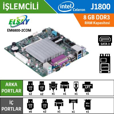 Elsky EM6800-2COM Intel Celeron J1800 Fansız Endüstriyel Mini ITX Anakart