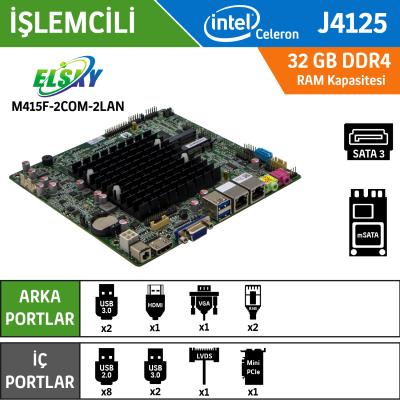 Elsky M415F-2COM-2LAN Intel Celeron J4125 Fansız Endüstriyel Mini ITX Anakart